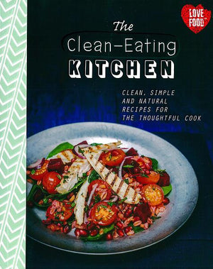 "The Clean-Eating Kitchen"