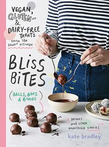 "Bliss Bites" by Kate Bradley