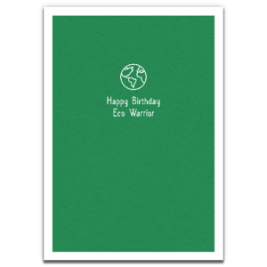 Happy Birthday Eco Warrior Card