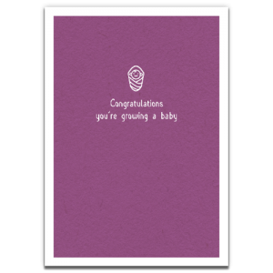 Congratulations You're Growing A Baby Card